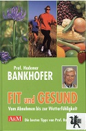 Seller image for Fit und Gesund Vom Abnehmen bis zur Wetterfhligkeit for sale by Kirjat Literatur- & Dienstleistungsgesellschaft mbH