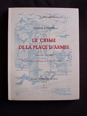 Le crime de la Place d'Armes - Nouvelle policière