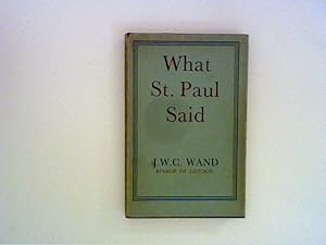 Image du vendeur pour What St. Paul Said mis en vente par ANTIQUARIAT FRDEBUCH Inh.Michael Simon