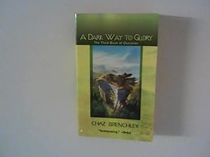 Image du vendeur pour A Dark Way To Glory : The Third Book of Outremer mis en vente par ANTIQUARIAT FRDEBUCH Inh.Michael Simon