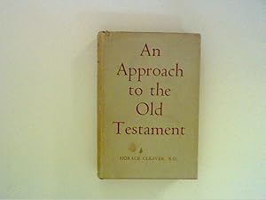 Bild des Verkufers fr An Approach To The Old Testament zum Verkauf von ANTIQUARIAT FRDEBUCH Inh.Michael Simon