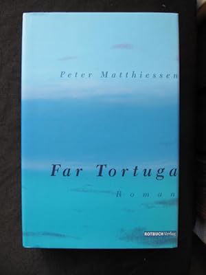 Image du vendeur pour Far Tortuga. Roman. Aus dem Englischen von Joachim Kalka. mis en vente par Antiquariat Schrter -Uta-Janine Strmer