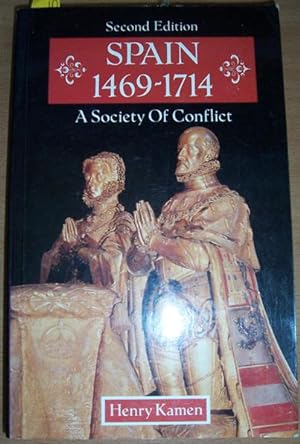 Spain 1469-1714: A Society of Conflict
