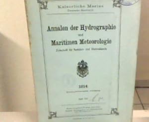 Bild des Verkufers fr Annalen der Hydrographie und Maritimen Meteorologie. Zeitschrift fr Seefahrt- und Meereskunde. 42. Jahrg. Heft VII. 1914. zum Verkauf von Zellibooks. Zentrallager Delbrck