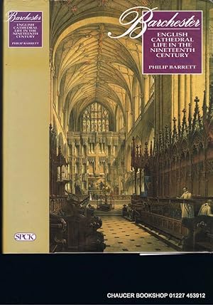 Bild des Verkufers fr BARCHESTER: English Cathedral Life in the Nineteenth Century zum Verkauf von Chaucer Bookshop ABA ILAB