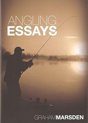 Seller image for ANGLING ESSAYS. By Graham Marsden. for sale by Coch-y-Bonddu Books Ltd