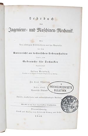 Bild des Verkufers fr Lehrbuch der Ingenieur= und Maschinen=Mechanik. Mit den nthigen Hlfslehren aus der Analysis fr den Unterricht an technischen Lehranstalten sowie zum gebrauche fr Techniker. In drei Theilen (4 Bde.: Theoretische Mechnaik - Statik der Bauwerke und M. zum Verkauf von Lynge & Sn ILAB-ABF