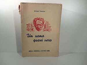 Seller image for Un uomo quasi vero for sale by Coenobium Libreria antiquaria