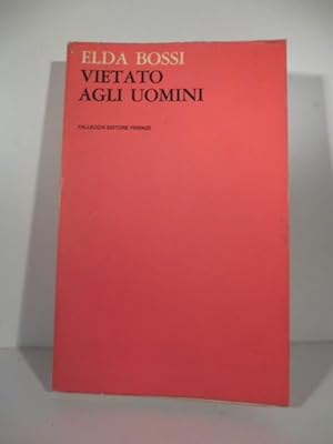 Immagine del venditore per Vietato agli uomini venduto da Coenobium Libreria antiquaria