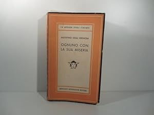 Bild des Verkufers fr Ognuno con la sua miseria zum Verkauf von Coenobium Libreria antiquaria