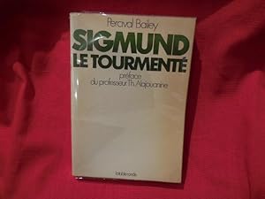 Seller image for Sigmund le tourment, une tragdie en trois actes. for sale by alphabets