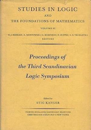 PROCEEDINGS OF THE THIRD SCANDINAVIAN LOGIC SYMPOSIUM.Studies in Logic and the Foundation of Math...