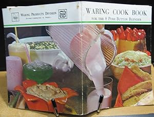 Waring Cook Book, for the 8 Push Button Blender