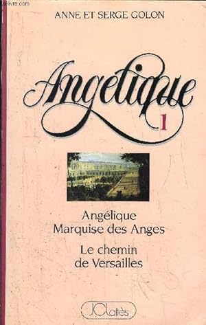 Bild des Verkufers fr ANGELIQUE- MARQUISE DES ANGES - LE CHEMIN DE VERSAILLES- zum Verkauf von Le-Livre
