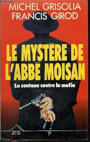 Image du vendeur pour LE MYSTERE DE L'ABBE MOISAN mis en vente par Le-Livre