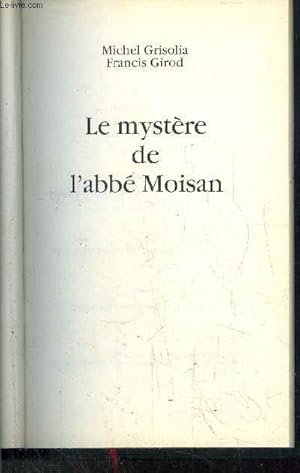 Image du vendeur pour LE MYSTERE DE L'ABBE MOISAN mis en vente par Le-Livre