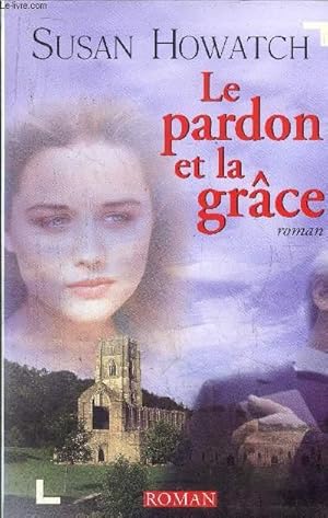 Image du vendeur pour LE PARDON ET LA GRACE mis en vente par Le-Livre