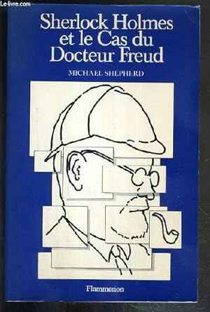 Seller image for SHERLOCK HOLMES ET LE CAS DU DOCTEUR FREUD for sale by Le-Livre