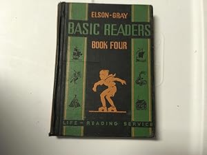 Seller image for ELSON-GRAY BASIC READERS BOOK FOUR for sale by Betty Mittendorf /Tiffany Power BKSLINEN