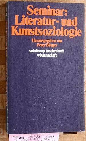Seminar: Literatur- und Kunstsoziologie. Suhrkamp-Taschenbücher Wissenschaft ; 245