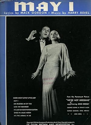 Bild des Verkufers fr May I [Vintage Piano Sheet Music] From the Paramount Picture ''We're Not Dressing'' Starring Bing Crosby, Carol Lombard, Ethel Merman, George Burns and Gracie Allen zum Verkauf von Little Stour Books PBFA Member