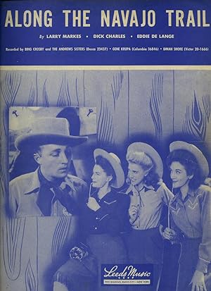 Image du vendeur pour Along the Navajo Trail [Vintage Piano Sheet Music] Cover Photo of Bing Crosby and the Andrews Sisters mis en vente par Little Stour Books PBFA Member