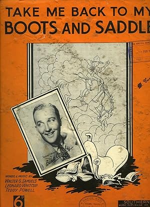 Seller image for Take Me Back to My Boots and Saddle [Vintage Piano Sheet Music] as Recorded By Henry Hall & the BBC Dance Orchestra for sale by Little Stour Books PBFA Member