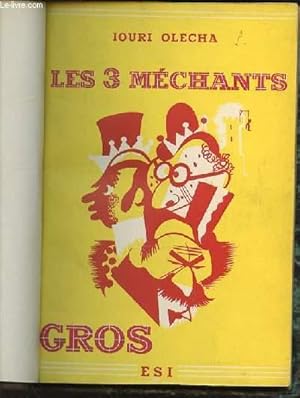 Bild des Verkufers fr LES 3 MECHANTS GROS. zum Verkauf von Le-Livre