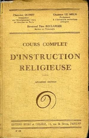 Imagen del vendedor de COURS COMPLET D'INSTRUCTION RELIGIEUSE a la venta por Le-Livre