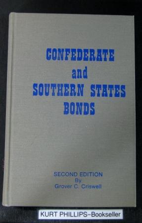 Bild des Verkufers fr Criswell's Currency Series, Vol. II, Second Edition, Confederate and Southern States Bonds zum Verkauf von Kurtis A Phillips Bookseller