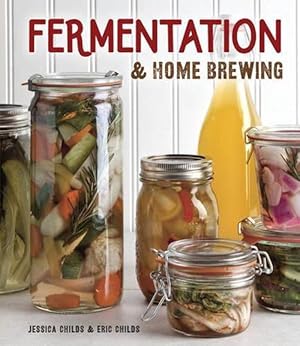 Seller image for Fermentation & Home Brewing (Hardcover) for sale by AussieBookSeller