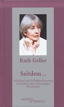 Bild des Verkufers fr Seitdem. Schicksal und Selbstbestimmung im Leben einer ehemaligen Deutschen. Jdische Memoiren. Herausgegeben von Hermann Simon, Band 25. zum Verkauf von Fundus-Online GbR Borkert Schwarz Zerfa