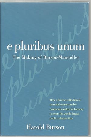 Seller image for e pluribus unum, The Making of Burson-Marsteller for sale by Sabra Books