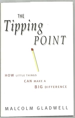 Bild des Verkufers fr The Tipping Point, How Little Things Can Make A Big Difference zum Verkauf von Sabra Books