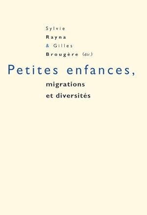 Seller image for Petites enfances, migrations et diversits for sale by AHA-BUCH GmbH