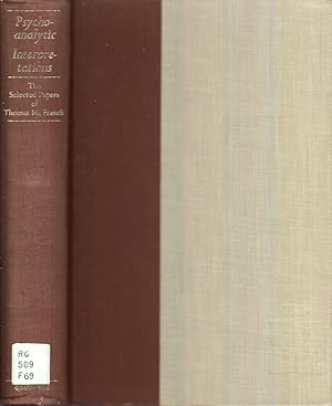 Seller image for Psychoanalytic Interpretations: the Selected Papers of Thomas M. French for sale by Jonathan Grobe Books