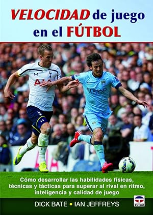 Seller image for Velocidad de juego en el futbol for sale by Imosver