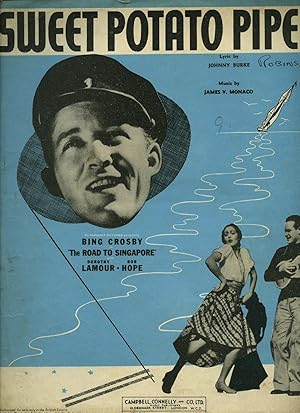 Seller image for Sweet Potato Piper [Vintage Piano Sheet Music] From the Paramount Picture ''The Road to Singapore'' with Dorothy Lamour and Bob Hope for sale by Little Stour Books PBFA Member