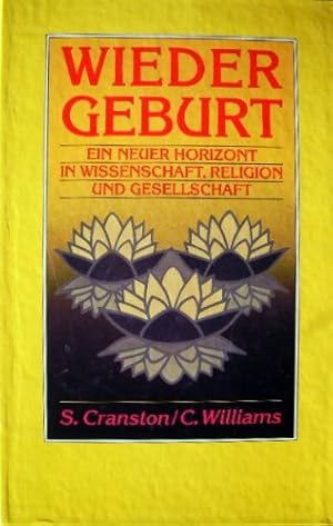 Seller image for Wiedergeburt : ein neuer Horizont in Wissenschaft, Religion und Gesellschaft. for sale by Antiquariat Berghammer