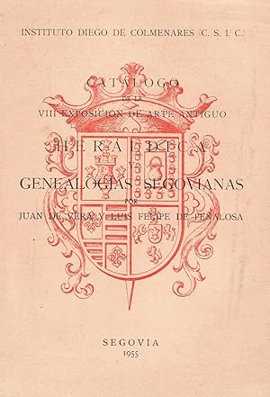 Imagen del vendedor de HERLDICA Y GENEALOGAS SEGOVIANAS. Catlogo de la VIII exposicin de Arte Antiguo a la venta por Librera Torren de Rueda