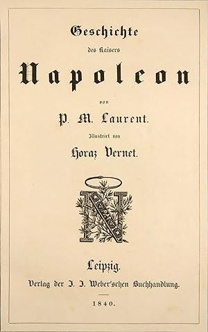 Bild des Verkufers fr Geschichte des kaisers Napoleon. KOMPLETT in 2 Bde. zum Verkauf von Harteveld Rare Books Ltd.