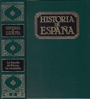 Imagen del vendedor de HISTORIA DE ESPAA VOL. X: LA ESPAA DE FRANCO; LA TRANSICIN a la venta por Librera Vobiscum