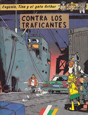 Imagen del vendedor de EUGENIO, TINA Y EL GATO ARTHUR, CONTRA LOS TRAFICANTES a la venta por Librera Vobiscum