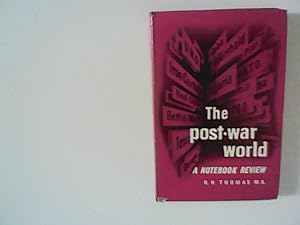 Seller image for The Post-War World, a notebook review 1945-1965 for sale by ANTIQUARIAT FRDEBUCH Inh.Michael Simon