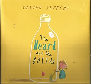 Seller image for The Heart and the Bottle for sale by Beverly Loveless