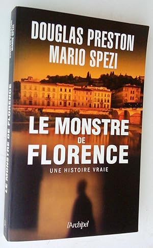 Imagen del vendedor de Le Monstre de Florence: une histoire vraie a la venta por Claudine Bouvier