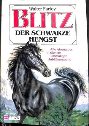 Blitz, der schwarze Hengst 12 Bände in einem Jubiäumsband eine großartige klassische Pferdebuchse...