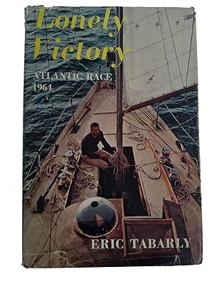 Immagine del venditore per Lonely Victory: Atlantic Race 1964 venduto da Friends of the Curtis Memorial Library