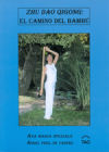 Imagen del vendedor de ZHU DAO QIGONG CAMINO DEL BAMBU (ED TAO) a la venta por AG Library