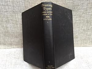 Printing Types: Their History, Forms, and Use: A Study in Survivals, Vol. I and II
